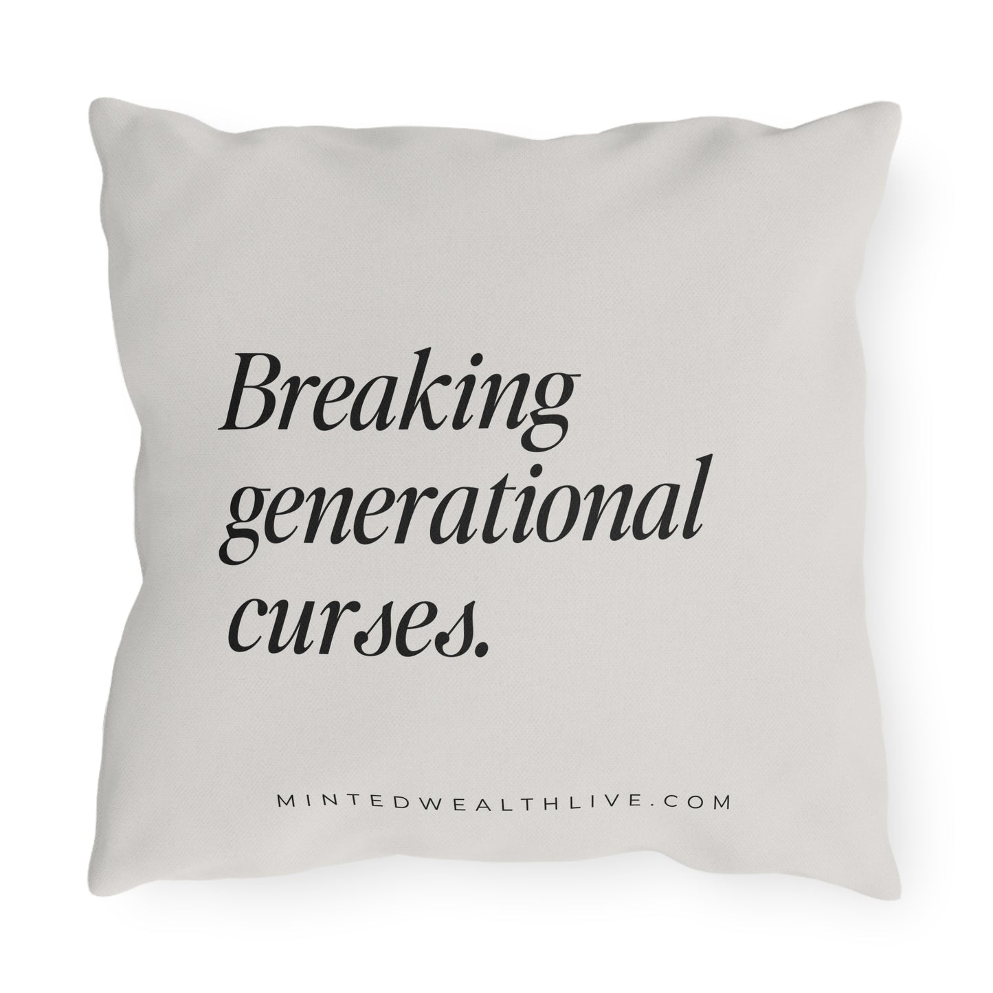 Breaking Generational Curses | 16x16" Outdoor Pillow