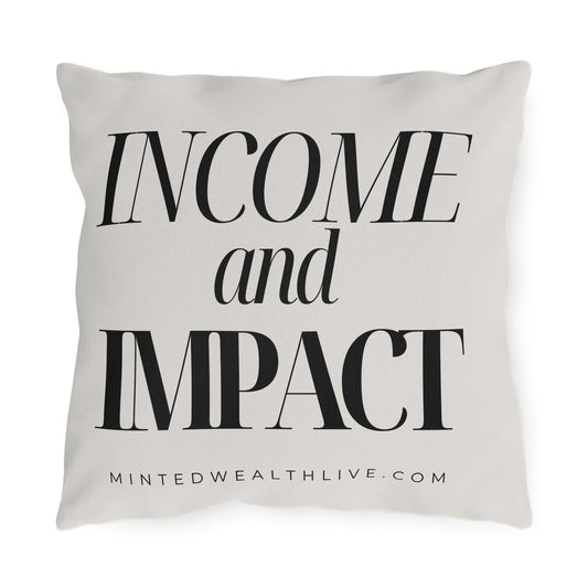 Income and Impact | 16x16" Outdoor Pillow