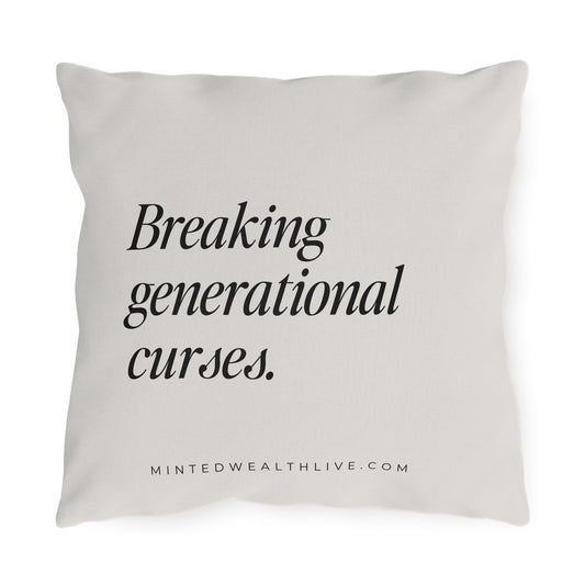 Breaking Generational Curses | 16x16" Outdoor Pillow